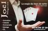 JOEL MAGICIEN: LA MAGIE DES TOURS DE CARTES, CLOSE-UP, STREET MAGIE